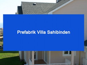 Prefabrik Villa Sahibinden Prefabrik Villa Sahibinden
